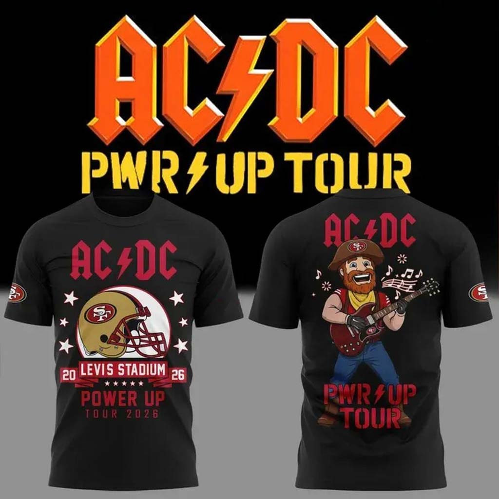 ACDC X San Francisco 49ers Merch PWR Up Tour 2026 T-Shirt ACDC Power Up Tour Merch Fan Gifts - Kdjoy ACDC X San Francisco 49ers Merch PWR Up Tour 2026 T-Shirt ACDC Power Up Tour Merch Fan Gifts - Kdjoy