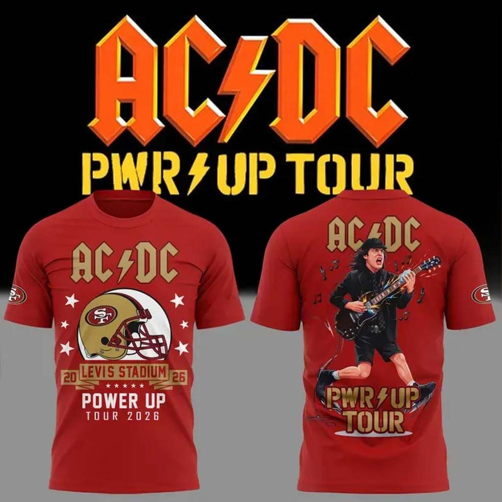 ACDC X San Francisco 49ers Power Up Tour 2026 T-Shirt AC DC Tour Merch Music Fan Apparel - Kdjoy