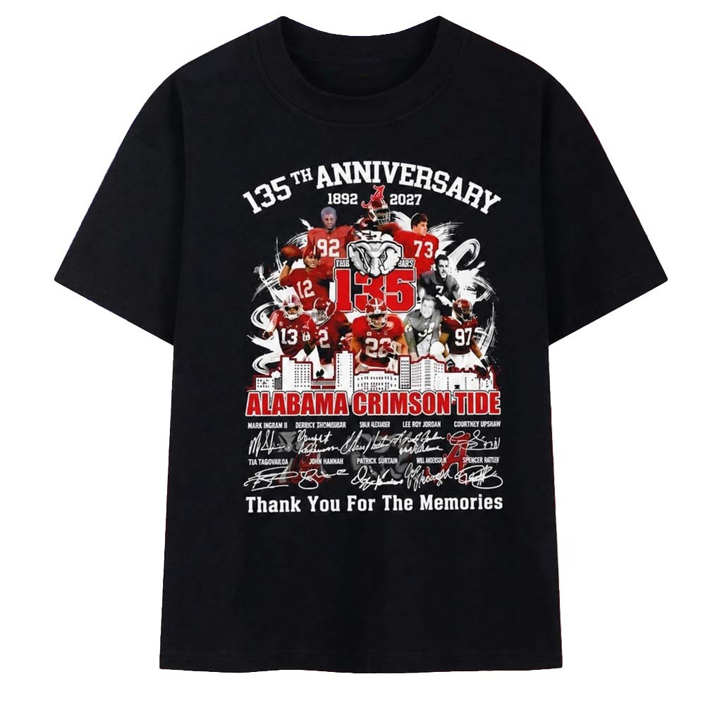Alabama Crimson Tide 135th Anniversary Thank You For The Memories Signature T-Shirt Fan Merch - Kdjoy Alabama Crimson Tide 135th Anniversary Thank You For The Memories Signature T-Shirt Fan Merch - Kdjoy