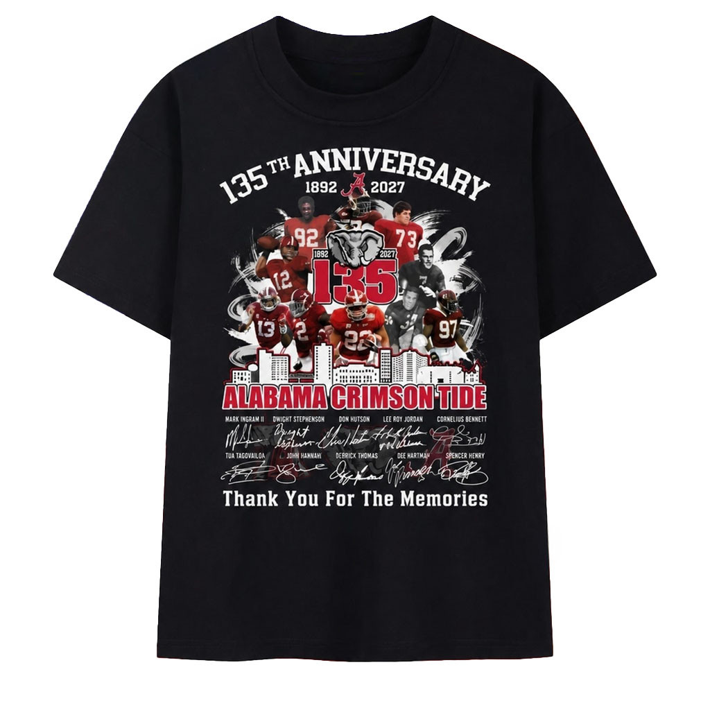Alabama Crimson Tide Merch 135th Anniversary 1892 2027 Thank You For The Memories T-Shirt Black - Kdjoy