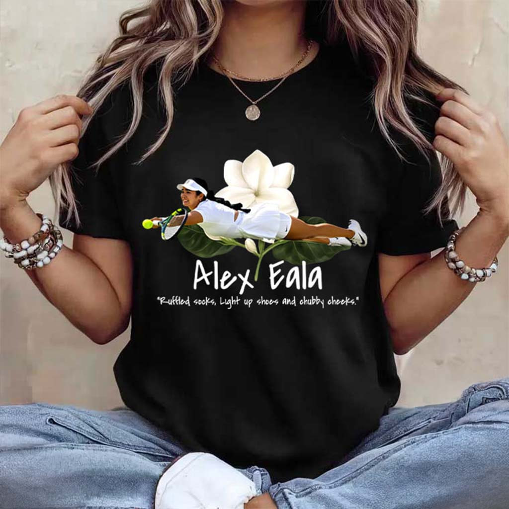 Alex Eala Ruffled Socks Light Up Shoes And Chubby Cheeks Shirt Alex Eala Merch Tennis Fan Gifts