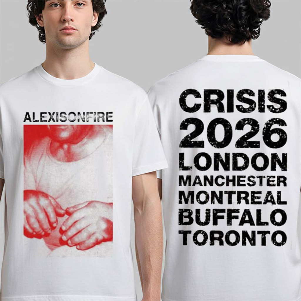 Alexisonfire Crisis 2026 Tour Merch 20 Years London Manchester Montreal Buffalo Toronto T-Shirt - Kdjoy