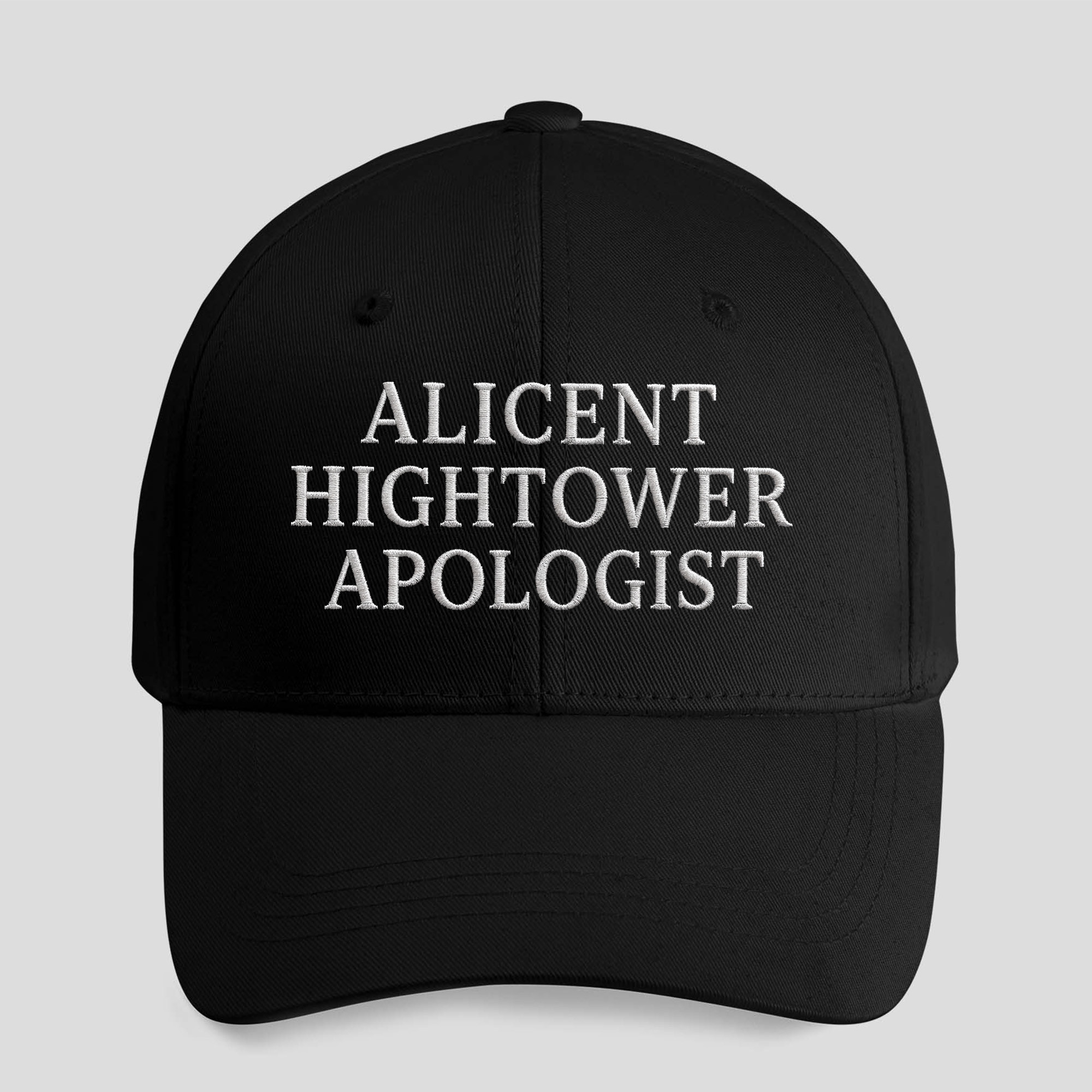 Alicent Hightower Apologist Hat Embroidered Best Gifts For Him - Kdjoy