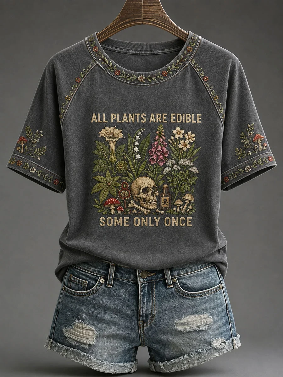 All Plant Are Edible Some Only One T-Shirt Funny Botanical Shirt Humorous Gift For Her - Kdjoy