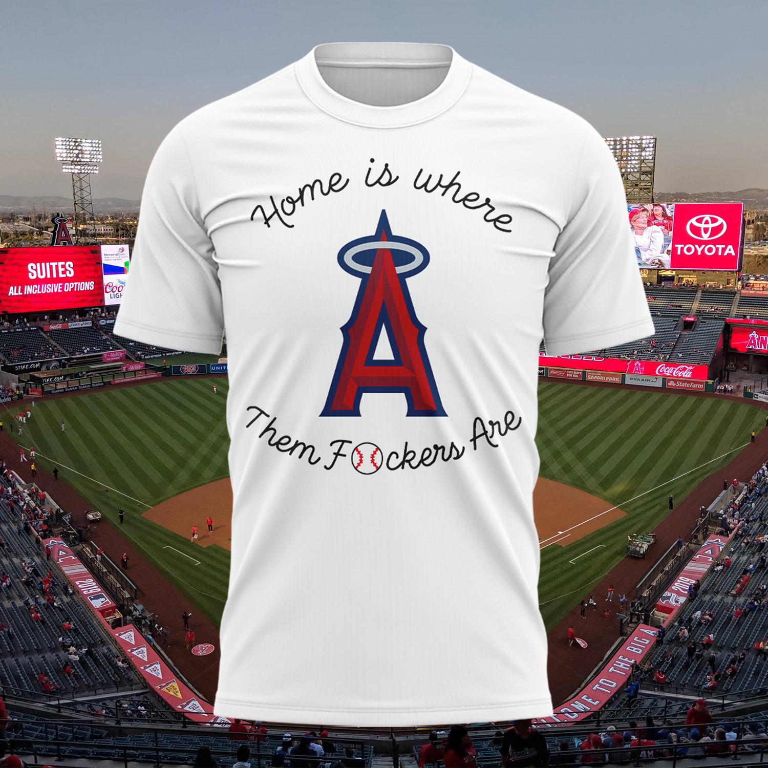 Angels Home Is Where Them Fckers Are T-Shirt Los Angeles Angels Merch Gifts For Baseball Fans - Kdjoy