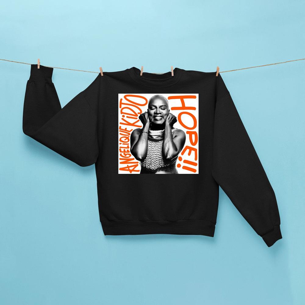 Anglique Kidjo Hope Sweatshirt Black Anglique Kidjo Merch Birthday Gifts For Music Lovers - Kdjoy