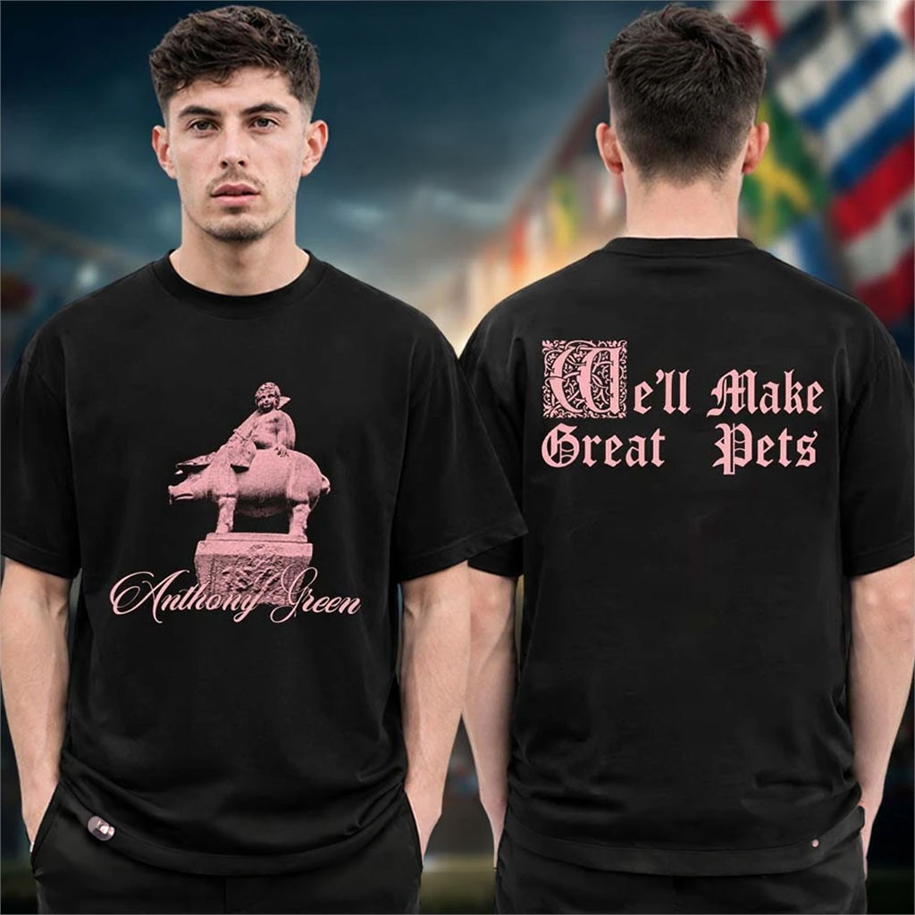 Anthony Green Merch This Tour Won't Save You Tour 2026 We'll Make Great Pets Shirt Fan Gifts - Kdjoy