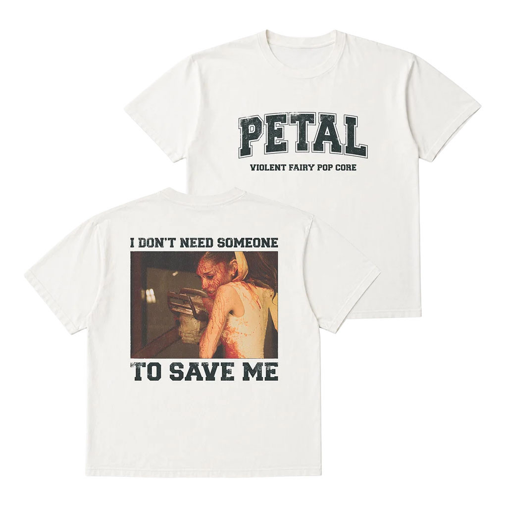 Ariana Grande Merch 2026 Petal Core T-Shirt I Don't Need Someone To Save Me Shirt Fan Gear