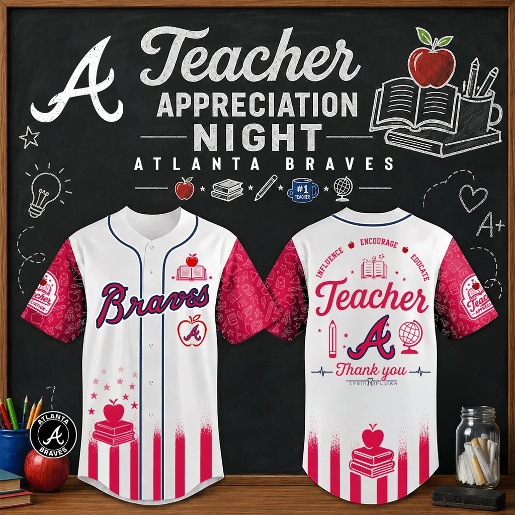 Atlanta Braves Teacher Appreciation Night Baseball Jersey Atlanta Braves Merch Fan Gifts - Kdjoy Atlanta Braves Teacher Appreciation Night Baseball Jersey Atlanta Braves Merch Fan Gifts - Kdjoy