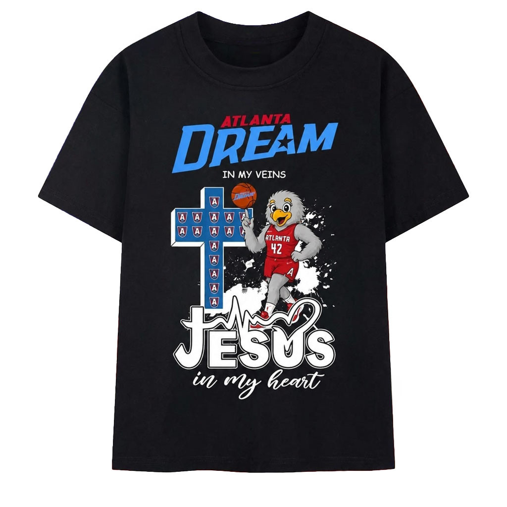 Atlanta Dream In My Veins Jesus In My Heart Basketball 2026 T-Shirt Atlanta Dream Merch - Kdjoy Atlanta Dream In My Veins Jesus In My Heart Basketball 2026 T-Shirt Atlanta Dream Merch - Kdjoy