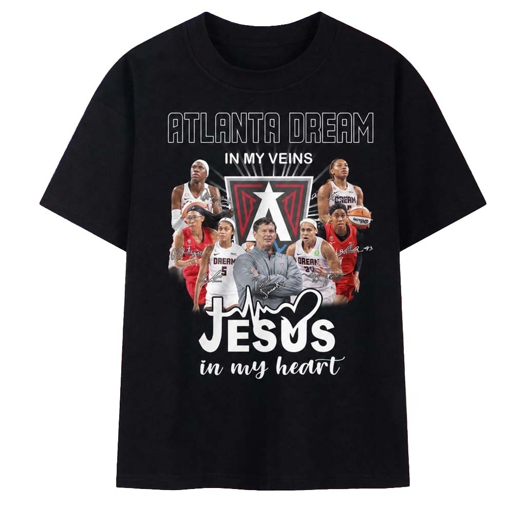Atlanta Dream In My Veins Jesus In My Heart Signatures WNBA T-Shirt Atlanta Dream Merch Gifts Atlanta Dream In My Veins Jesus In My Heart Signatures WNBA T-Shirt Atlanta Dream Merch Gifts