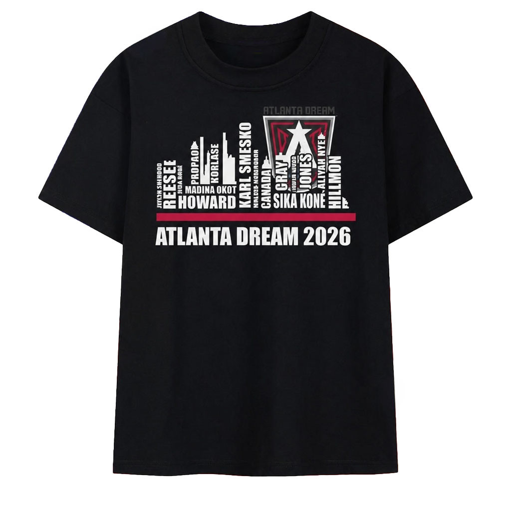 Atlanta Dreams Basketball Greatest Of All Time Team Legends T-Shirt Atlanta City Skyline Shirt - Kdjoy Atlanta Dreams Basketball Greatest Of All Time Team Legends T-Shirt Atlanta City Skyline Shirt - Kdjoy
