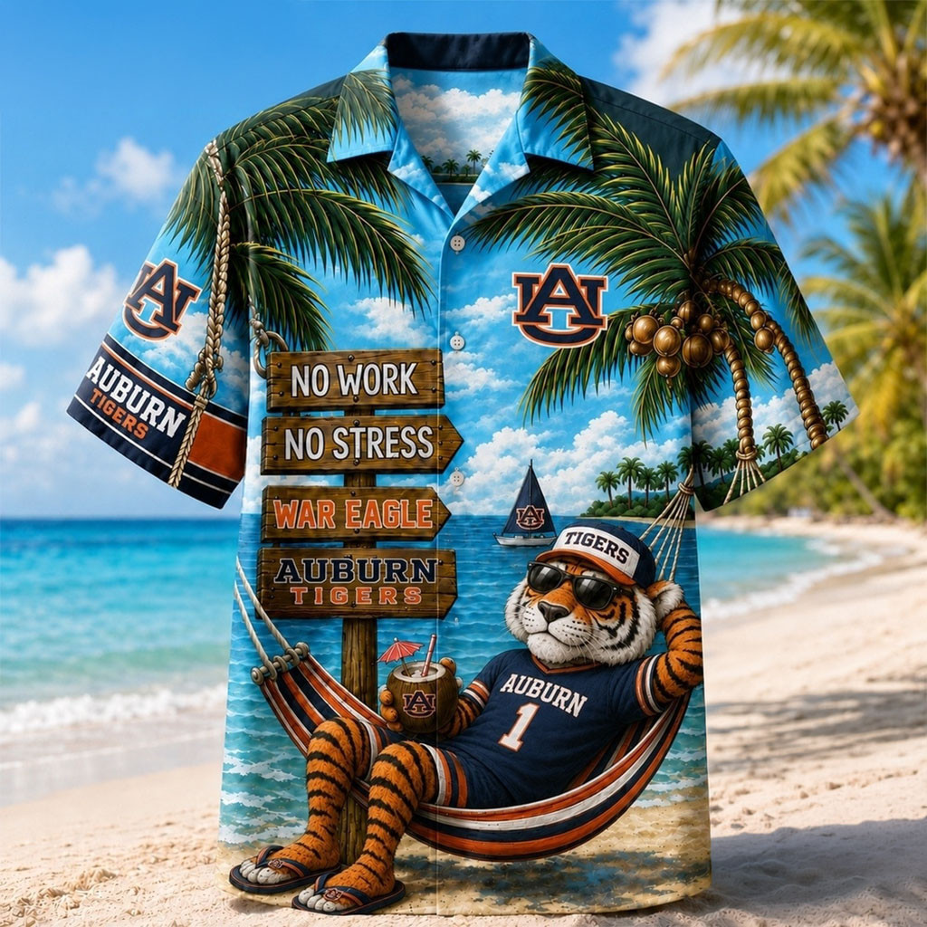 Auburn Tigers No Work No Stress Hawaiian Shirt Beach Summer Clothing Auburn Tigers Merch - Kdjoy