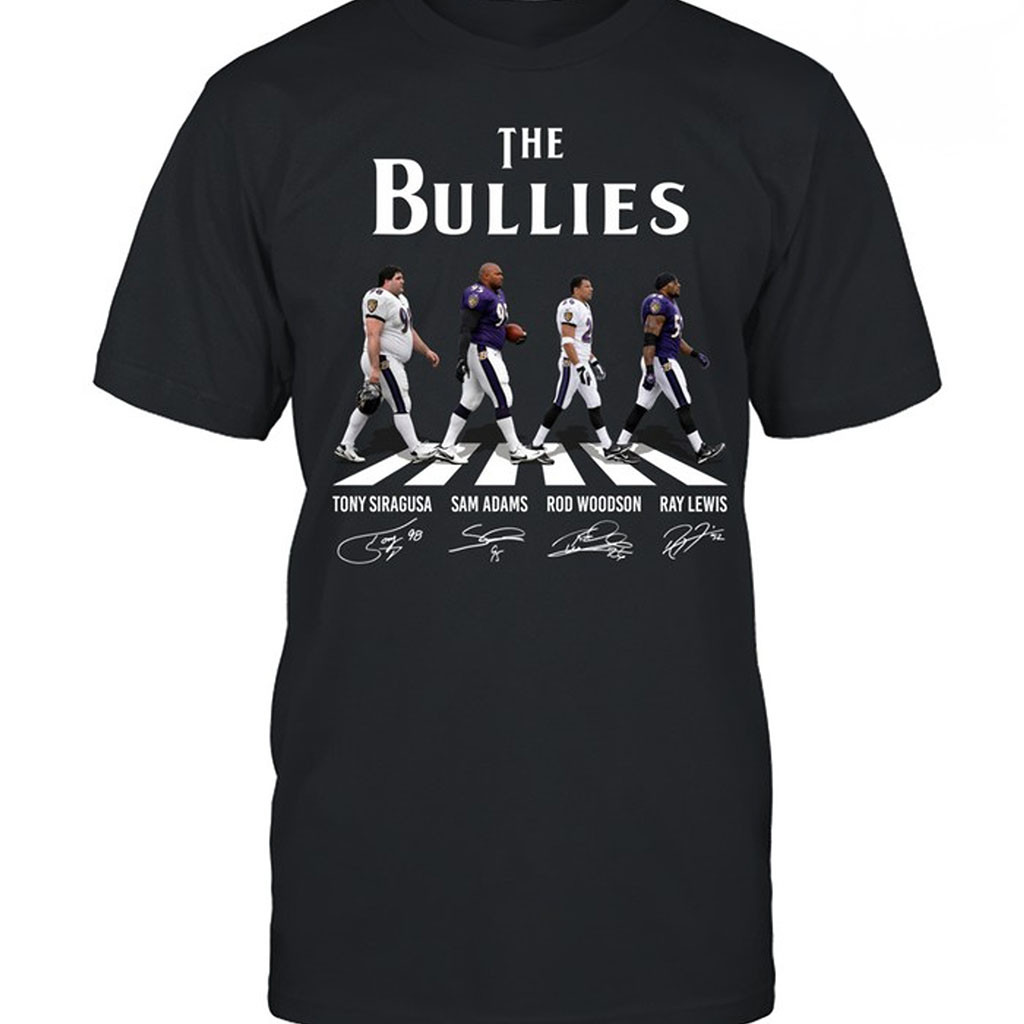 Baltimore Ravens The Bullies T-Shirt Ravens Football Legends Fan Tee Gift For Brothers - Kdjoy