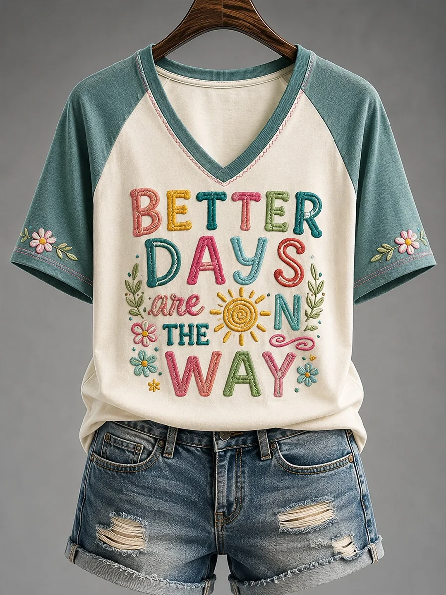 Better Days Are On The Way V-Neck Shirt Positive Message Clothing Encouraging Gifts - Kdjoy Better Days Are On The Way V-Neck Shirt Positive Message Clothing Encouraging Gifts - Kdjoy