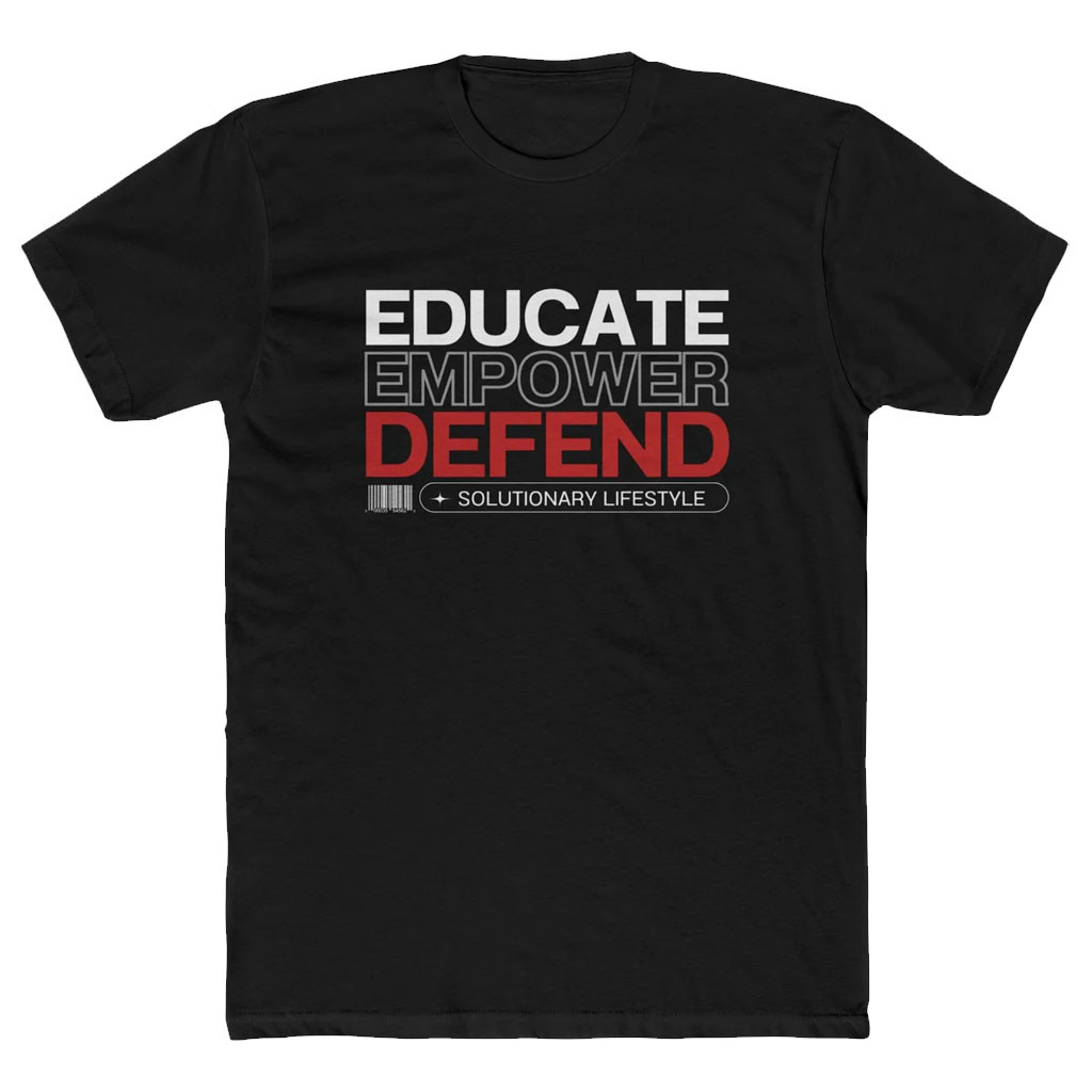 Black Guns Matter Merch 2026 Educate Empower Defend T-Shirt Solutionary Lifestyle Shirt Black - Kdjoy