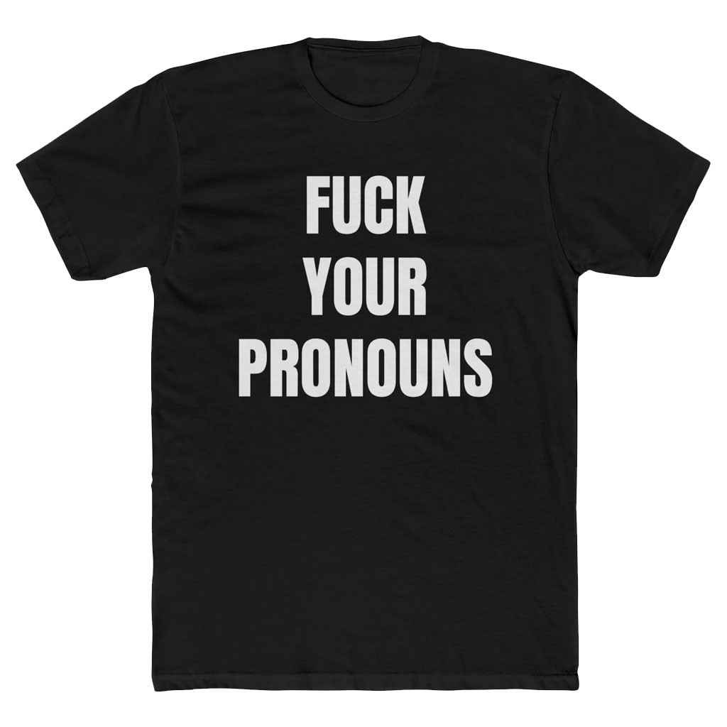 Black Guns Matter Merch 2026 Fck Your Pronouns T-Shirt Black Gift For Dudes - Kdjoy Black Guns Matter Merch 2026 Fck Your Pronouns T-Shirt Black Gift For Dudes - Kdjoy