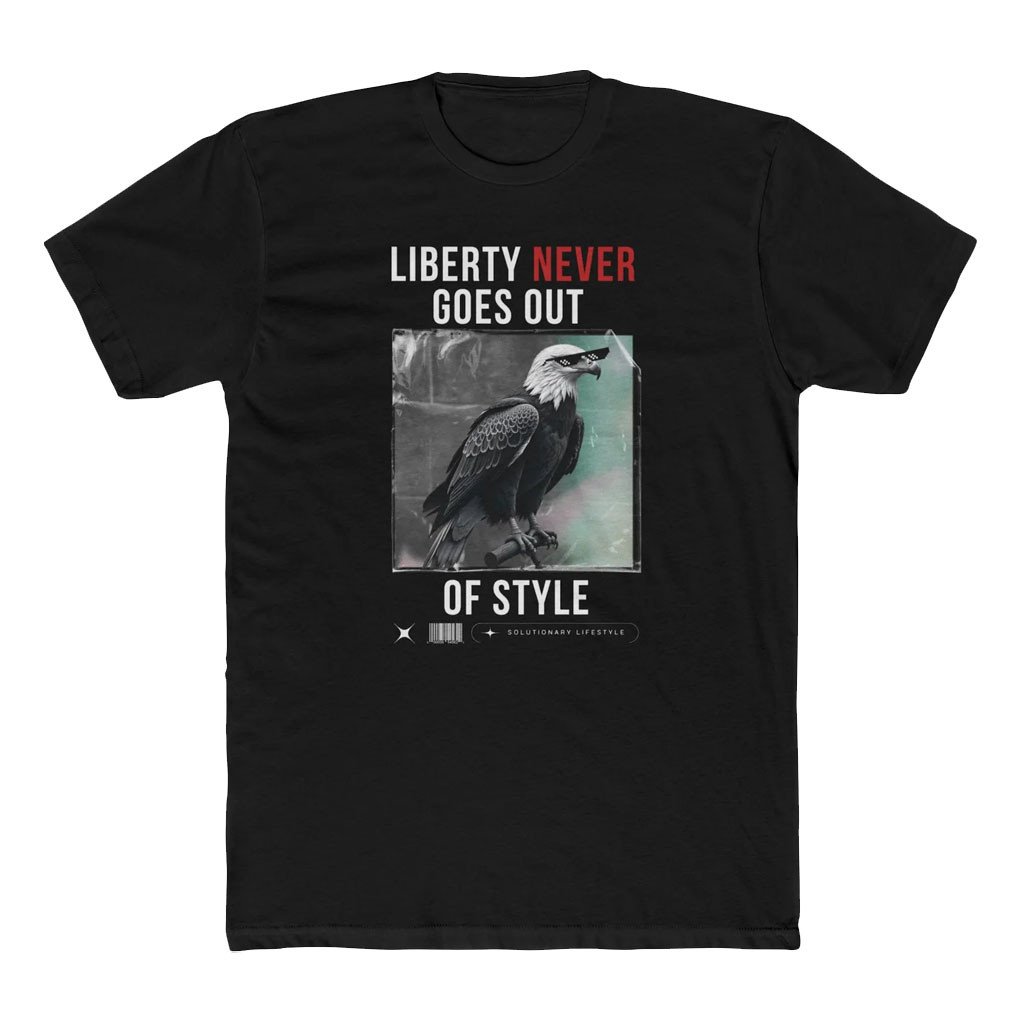 Black Guns Matter Merch 2026 Liberty Never Goes Out Of Style T-Shirt Black Gift For Father - Kdjoy