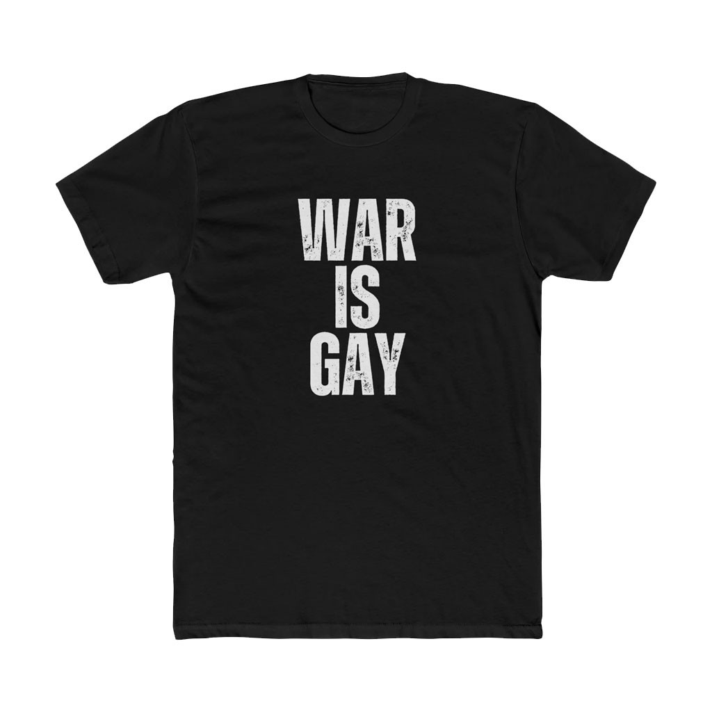 Black Guns Matter Merch 2026 War Is Gay T-Shirt Black Presents For Boyfriend - Kdjoy Black Guns Matter Merch 2026 War Is Gay T-Shirt Black Presents For Boyfriend - Kdjoy