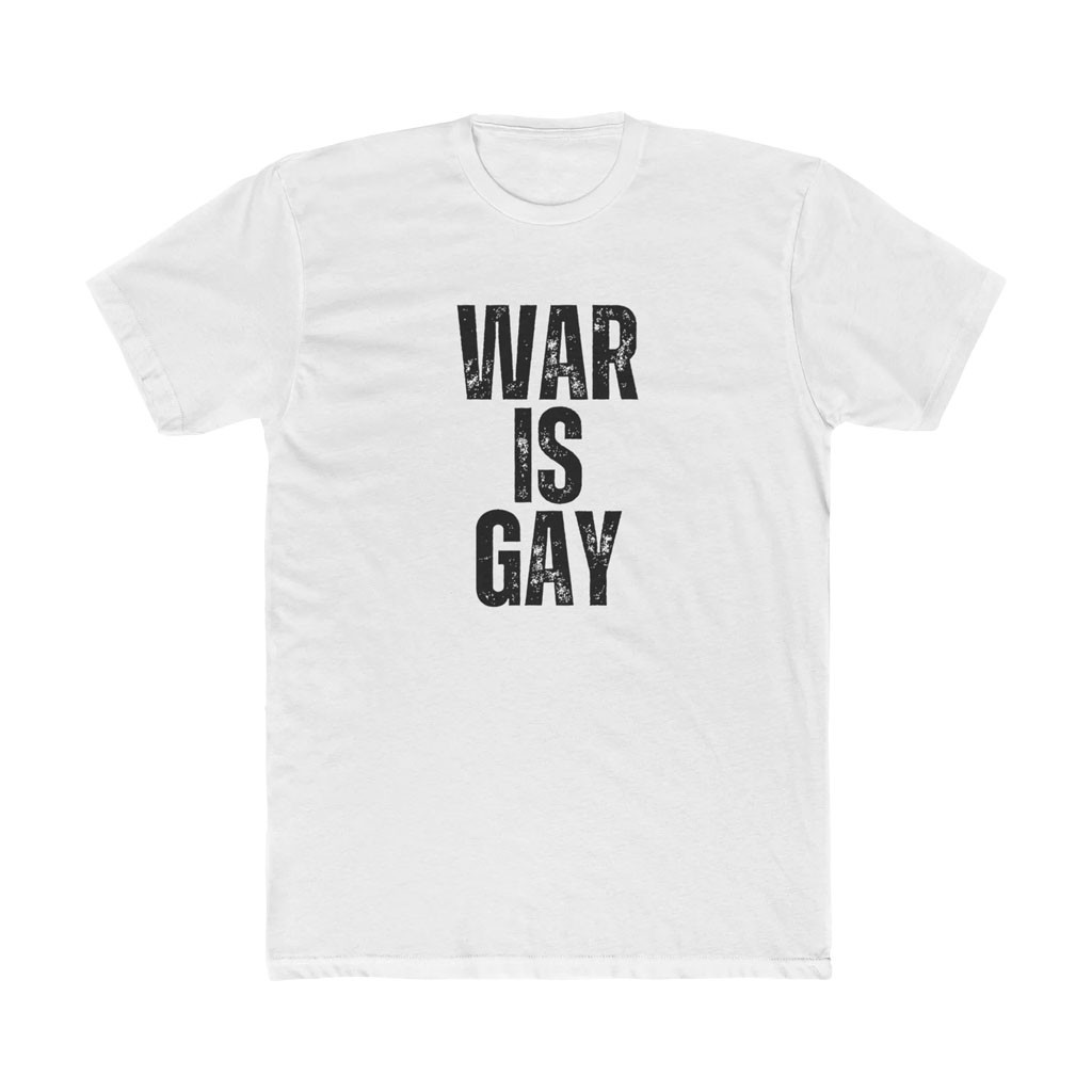 Black Guns Matter Merch 2026 War Is Gay T-Shirt White Present For Husband - Kdjoy