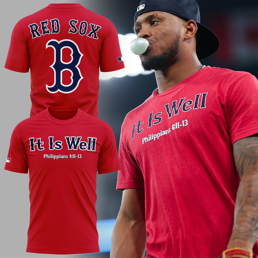 Boston Red Sox 2026 It Is Well T-Shirt Philippians 4 11 13 Shirt Red Sox Merch Gift For Fans - Kdjoy