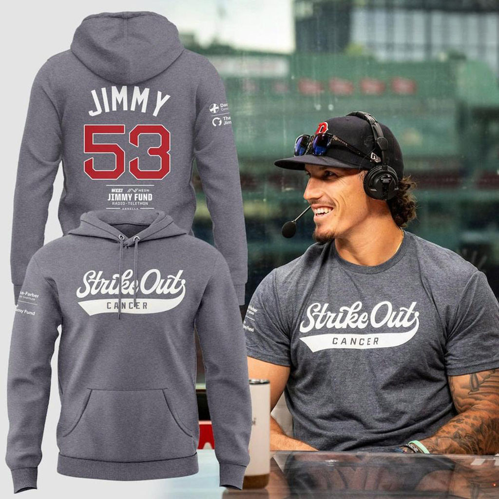 Boston Red Sox X The Jimmy Fund Strike Out Cancer Hoodie No 53 Hoodie Boston Red Sox Merch - Kdjoy