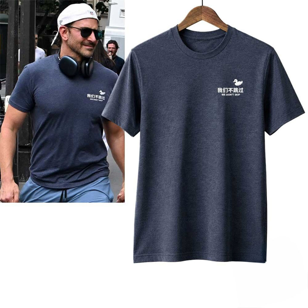 Bradley Cooper We Don't Skip Shirt Bradley Cooper Merch Unique Gift For Husband - Kdjoy Bradley Cooper We Don't Skip Shirt Bradley Cooper Merch Unique Gift For Husband - Kdjoy