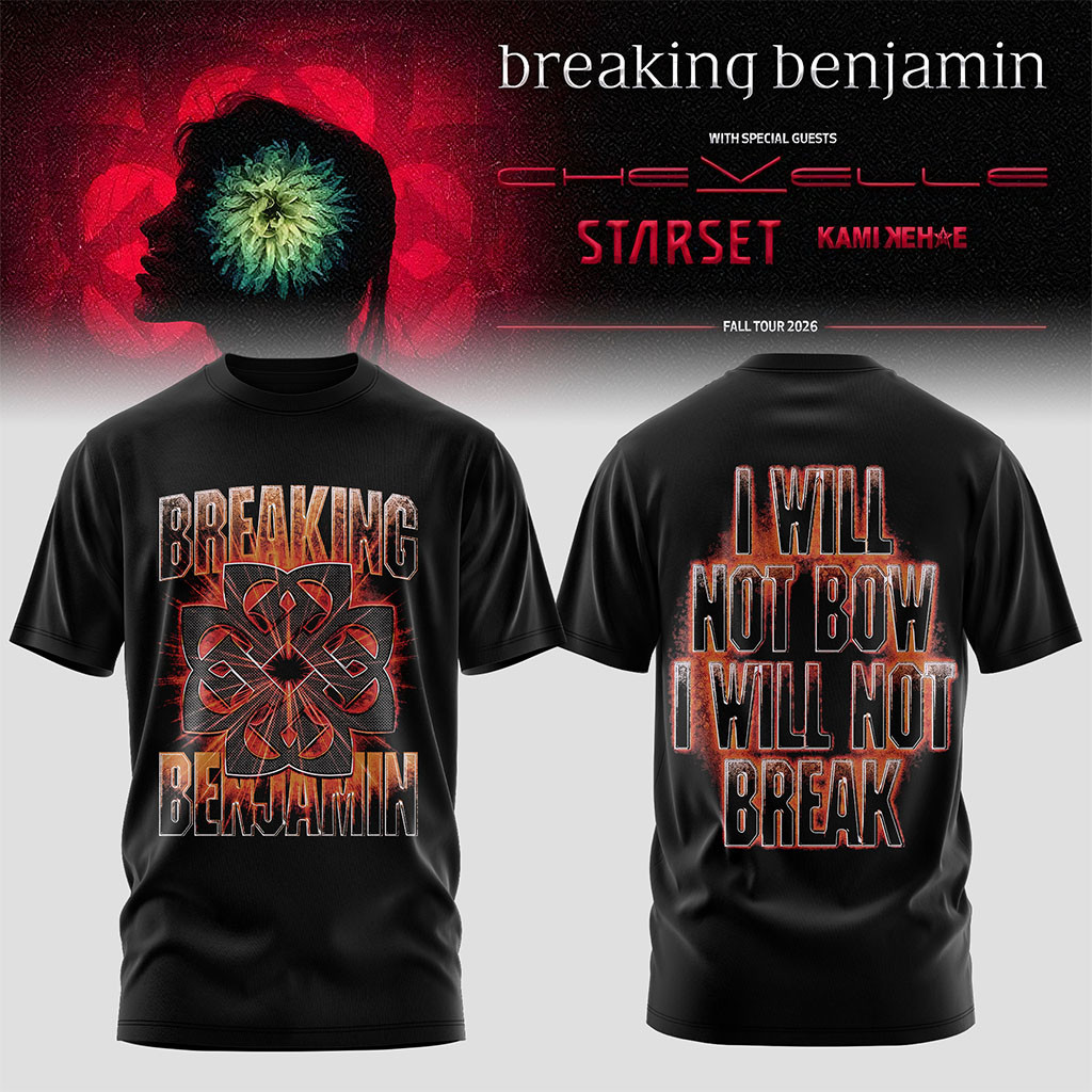 Breaking Benjamin Merch Fall Tour 2026 T-Shirt I Will Not Bow I Will Not Break Shirt Fan Gifts - Kdjoy