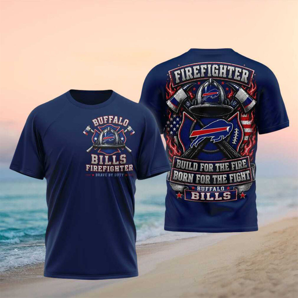 Buffalo Bills Firefighter Born For The Fight Shirt Buffalo Bills Merch Firefighter Gift Ideas - Kdjoy Buffalo Bills Firefighter Born For The Fight Shirt Buffalo Bills Merch Firefighter Gift Ideas - Kdjoy