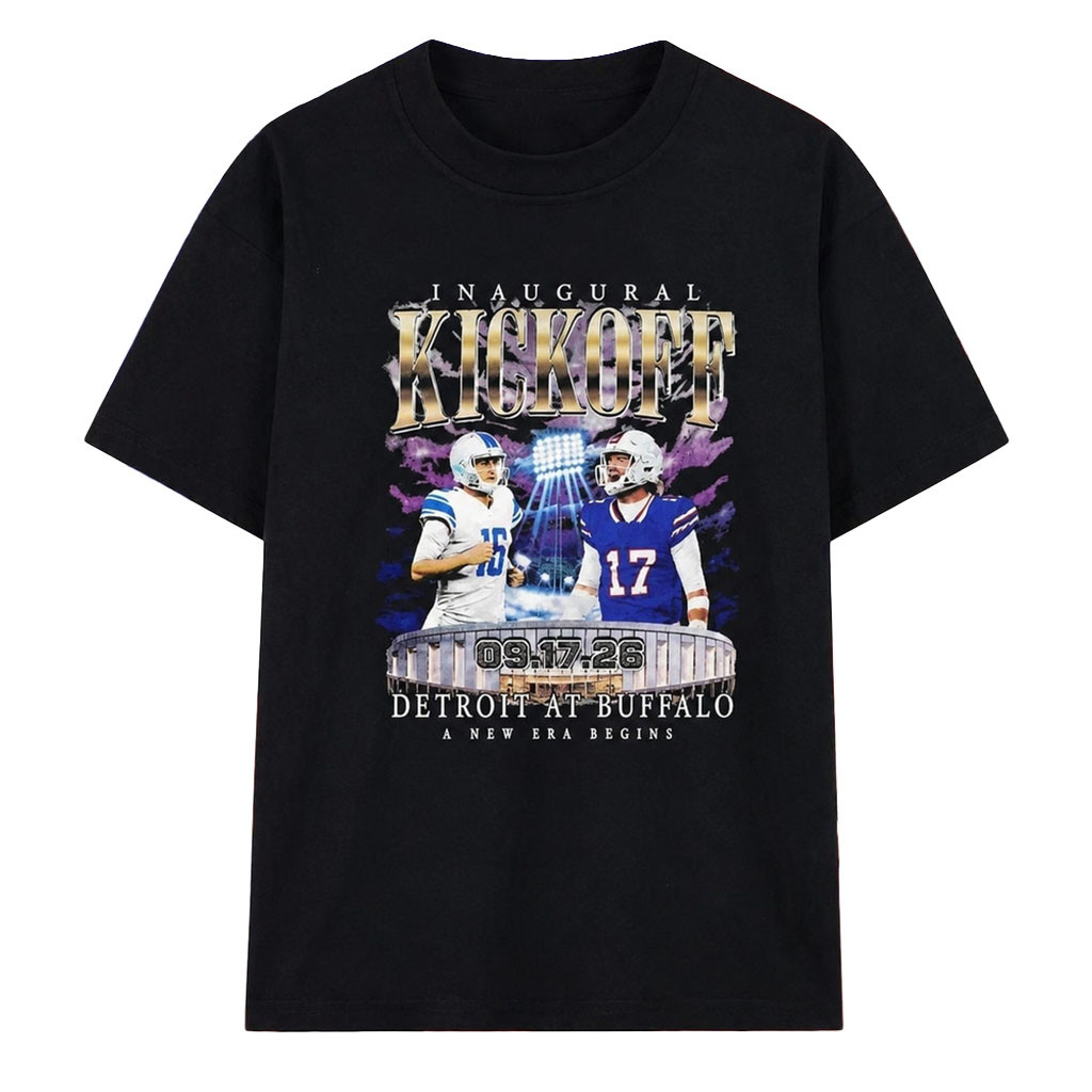 Buffalo Bills Inaugural Kickoff Detroit At Buffalo A New Era Begins T-Shirt Buffalo Bills Merch - Kdjoy Buffalo Bills Inaugural Kickoff Detroit At Buffalo A New Era Begins T-Shirt Buffalo Bills Merch - Kdjoy
