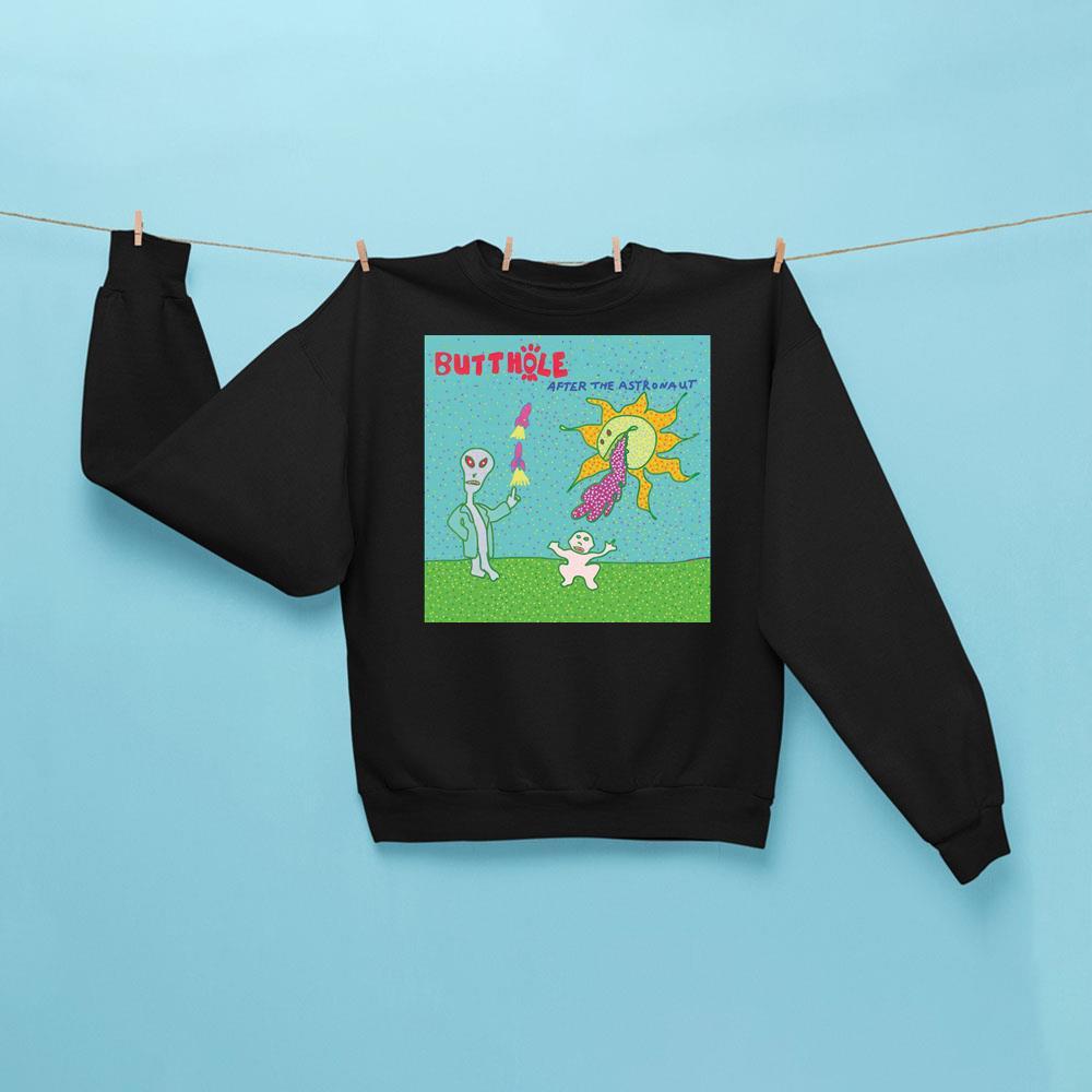 Butthole Surfers After The Astronaut Sweatshirt Black Butthole Surfers Merch Gifts For Fan - Kdjoy