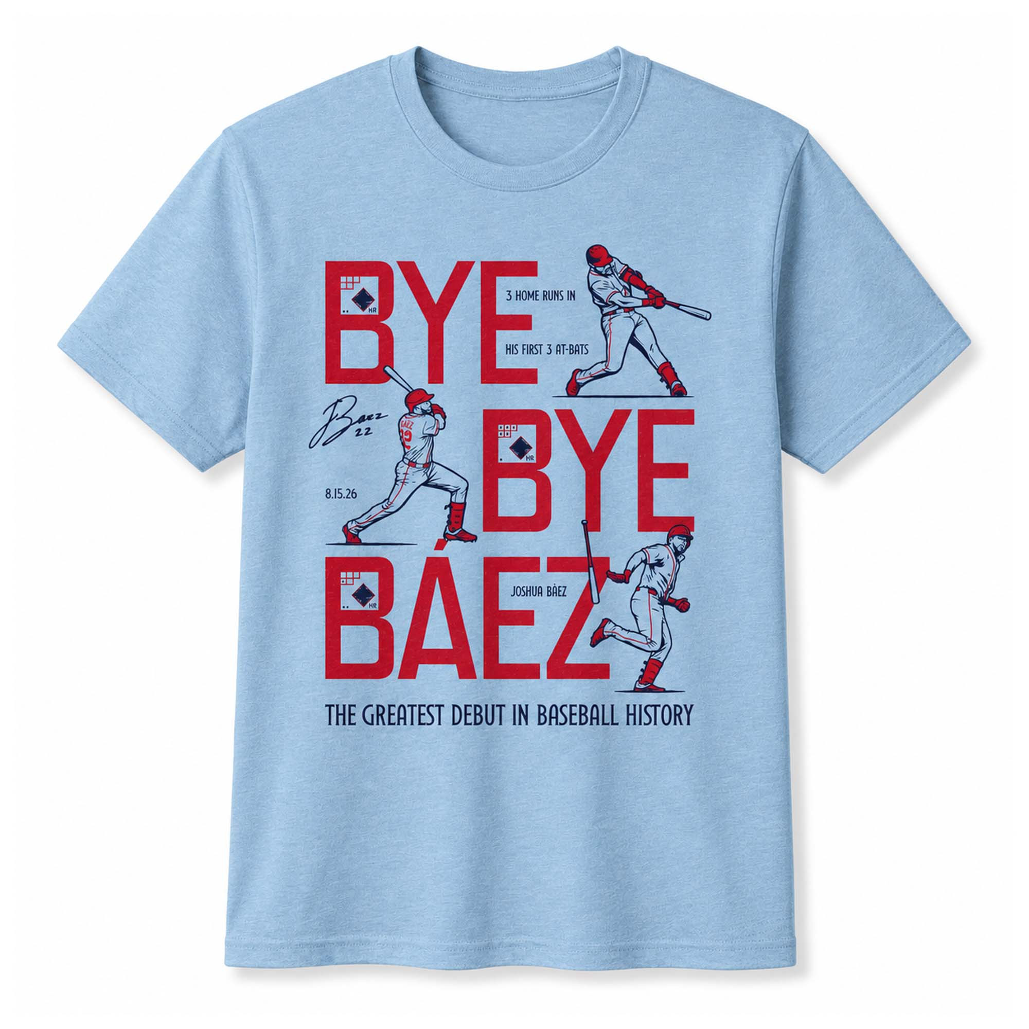 Bye Bye Baez The Greatest Debut In Baseball History Shirt Presents For Baseball Fans - Kdjoy Bye Bye Baez The Greatest Debut In Baseball History Shirt Presents For Baseball Fans - Kdjoy