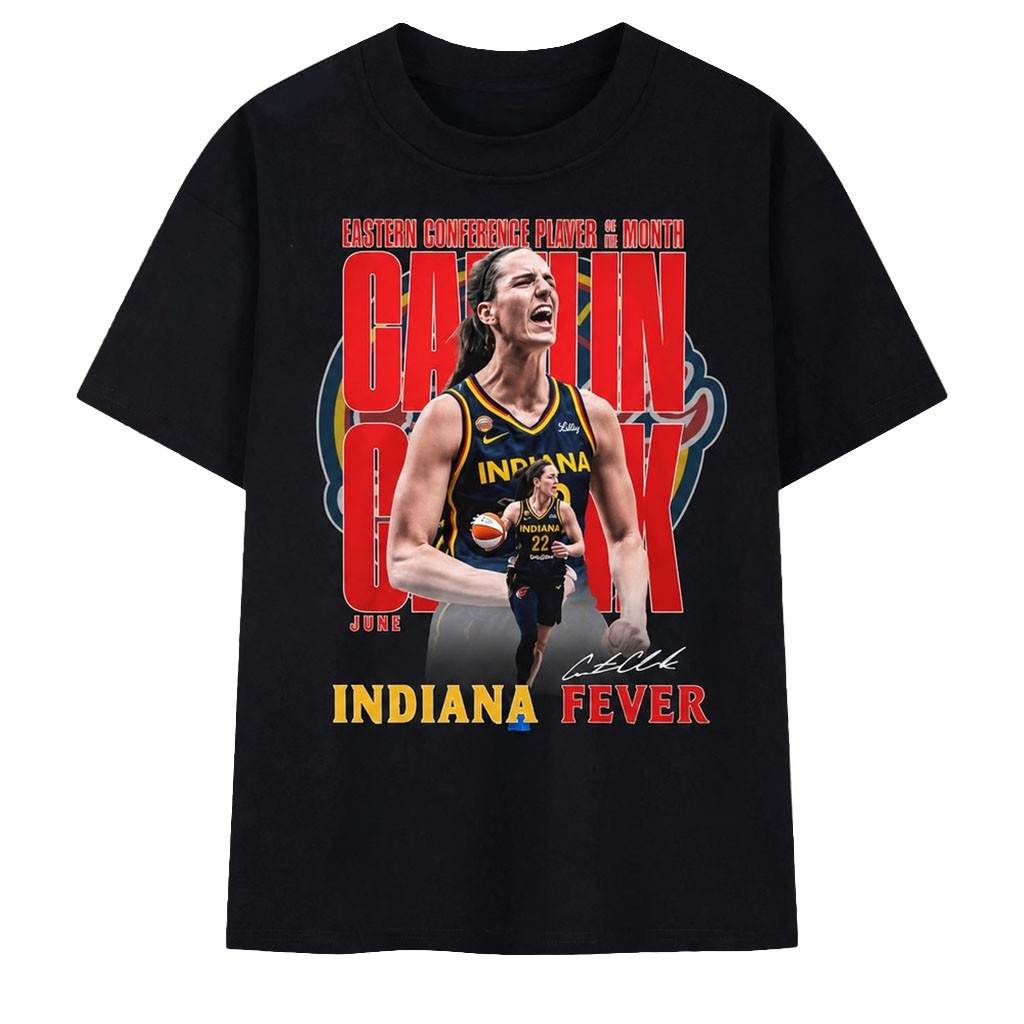 Caitlin Clark Player Of The Month Indiana Fever WNBA Shirt Indiana Fever Merch Gifts Ideas - Kdjoy