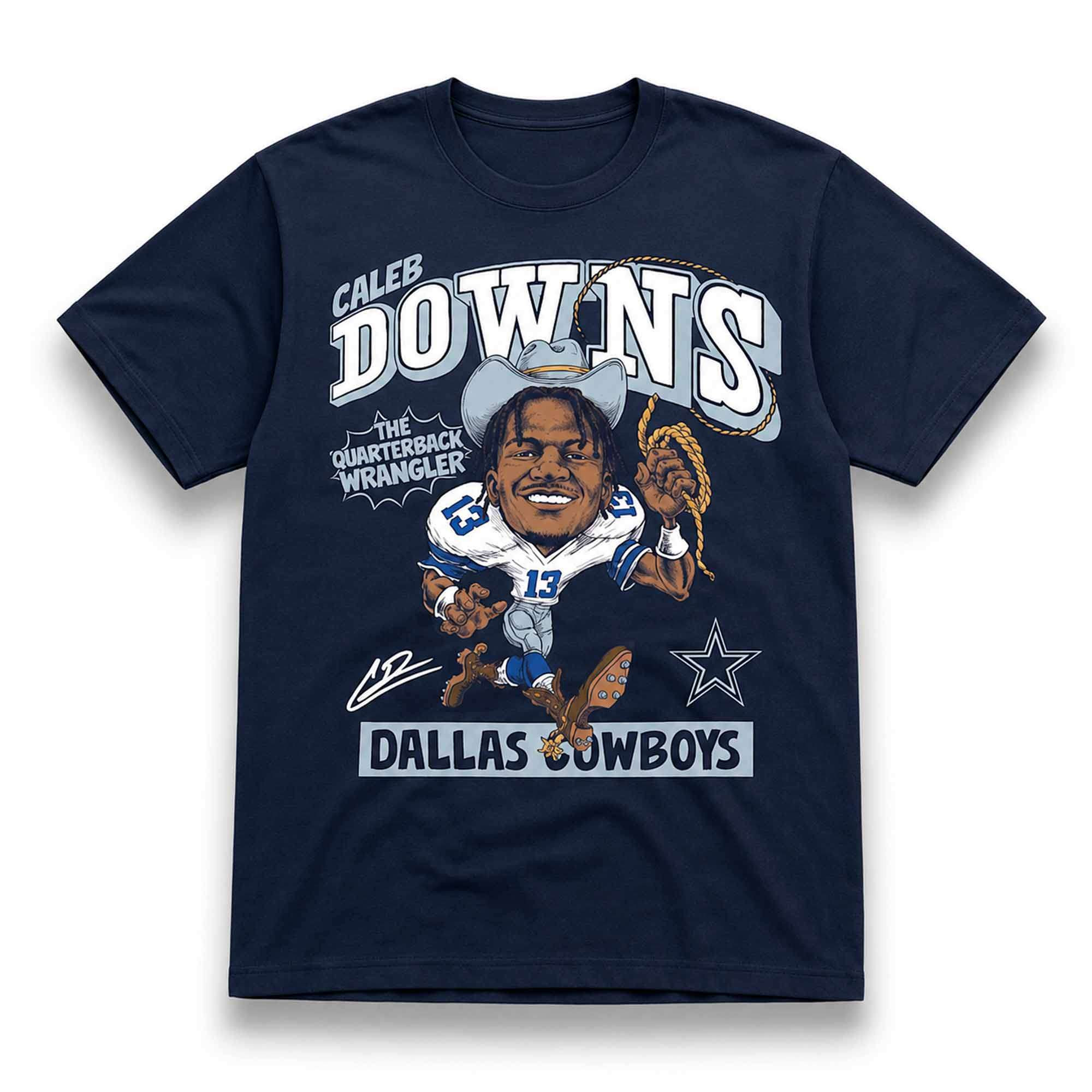 Caleb Downs The Quarterback Wrangler Dallas Cowboys Shirt Caleb Downs Merch Gifts For Fan - Kdjoy