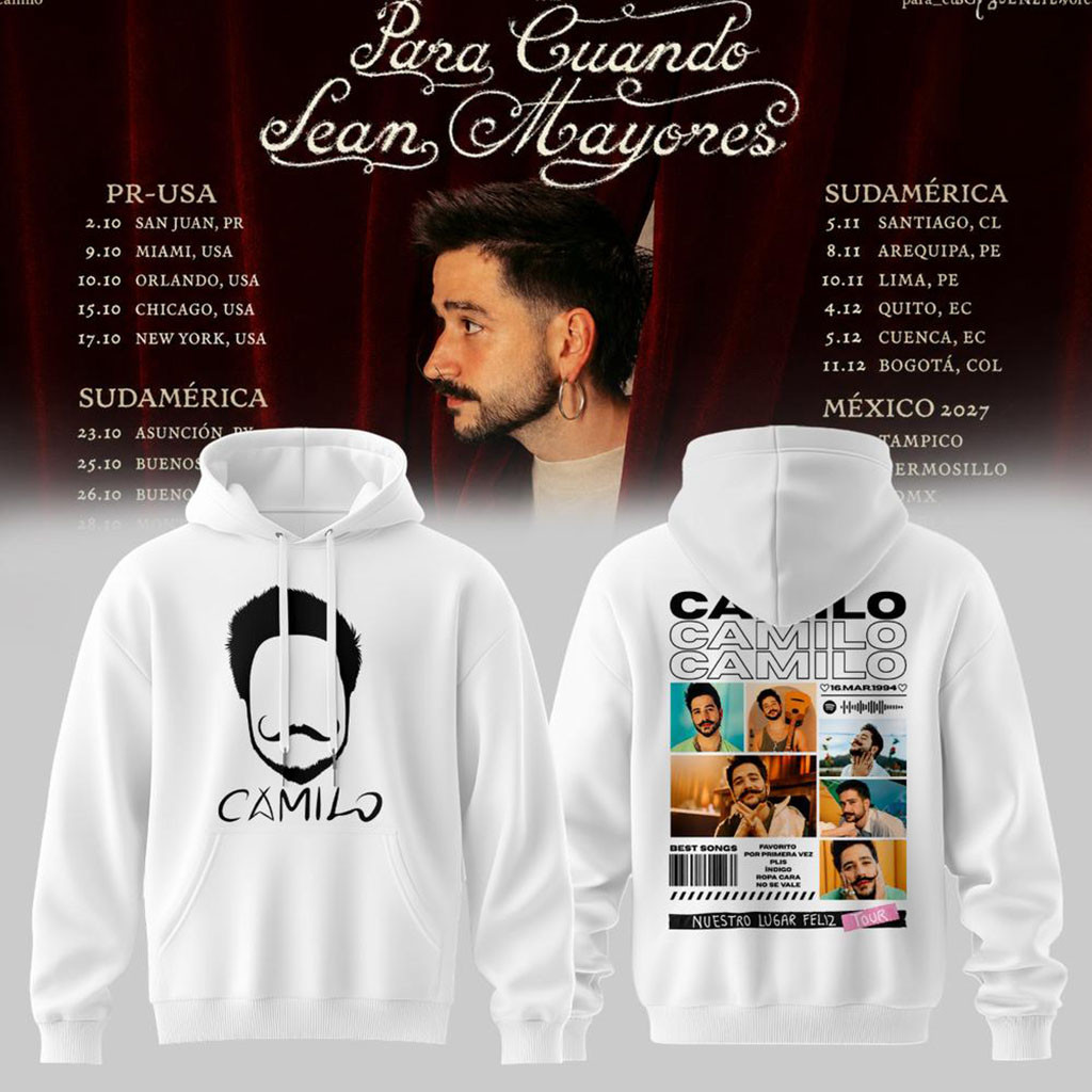 Camilo Para Cuando Sean Mayores World Tour 2026 Hoodie White Camilo Merch Gift For Music Fans - Kdjoy