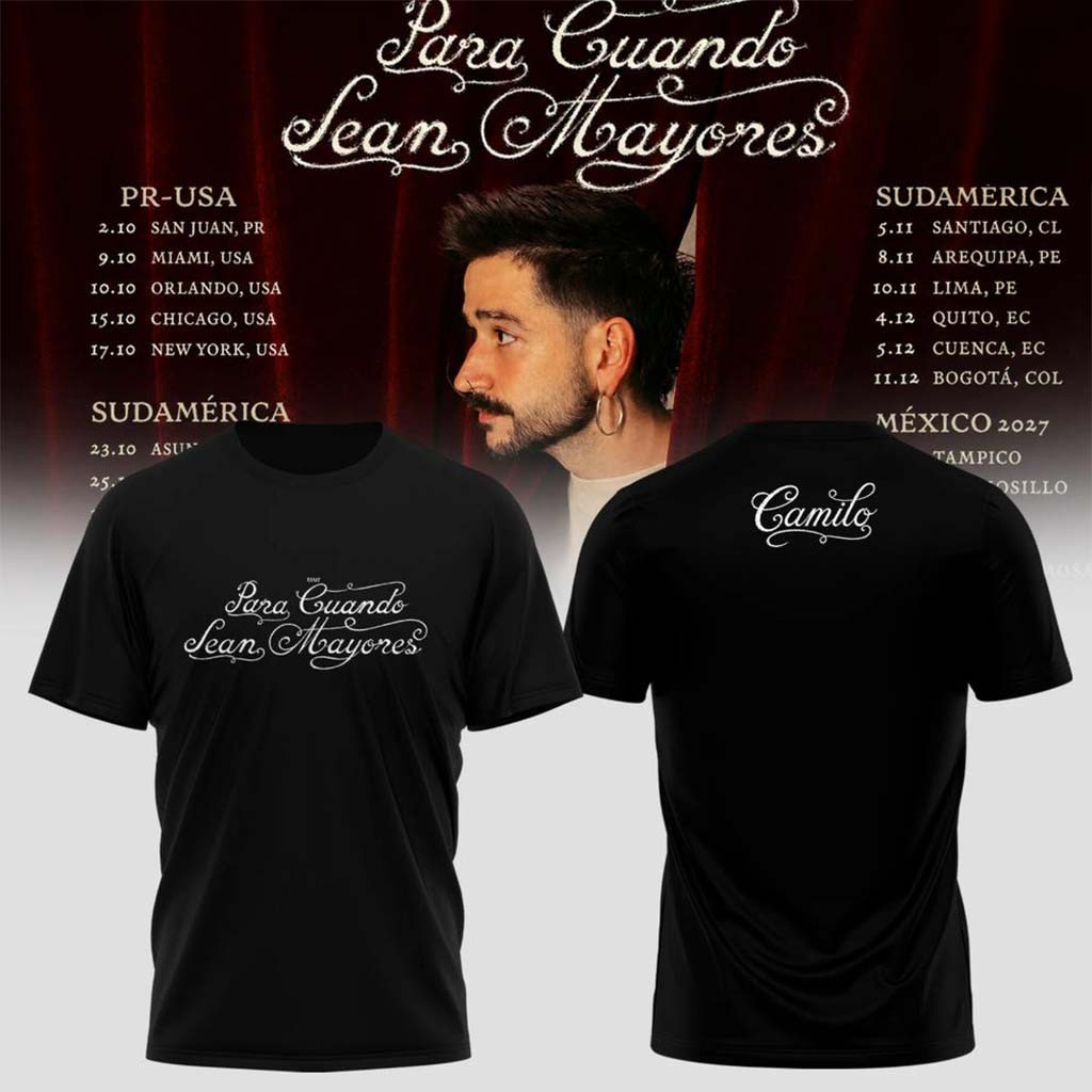 Camilo Para Cuando Sean Mayores World Tour 2026 T-Shirt Black Camilo Merch Gift For Fans - Kdjoy Camilo Para Cuando Sean Mayores World Tour 2026 T-Shirt Black Camilo Merch Gift For Fans - Kdjoy
