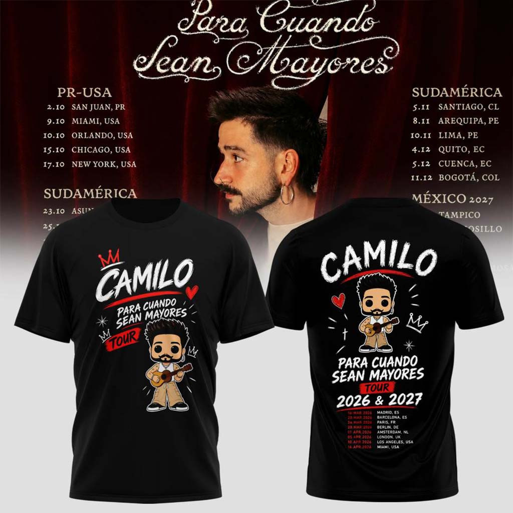 Camilo Para Cuando Sean Mayores World Tour 2026 T-Shirt Camilo Merch Gift For Music Lovers - Kdjoy