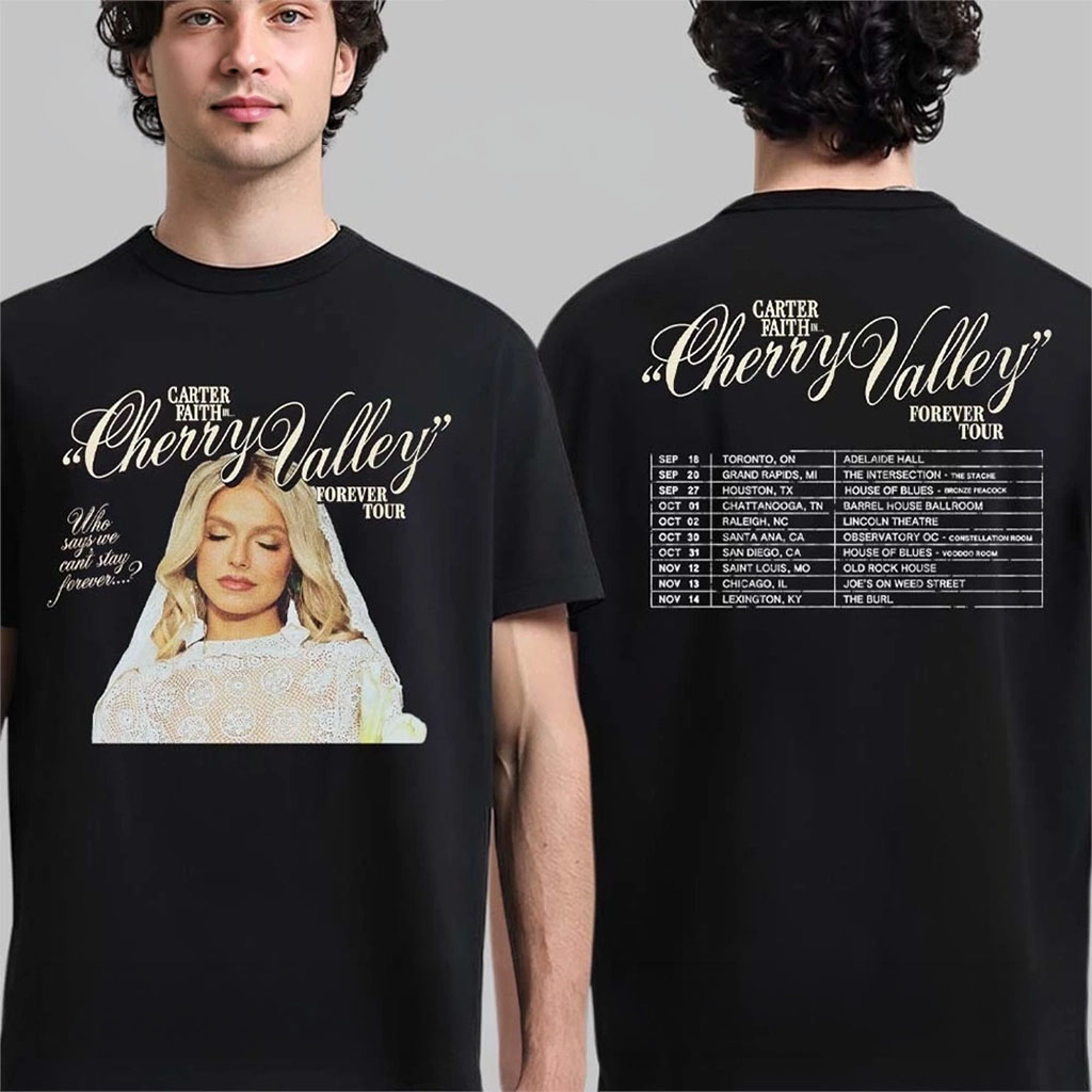 Carter Faith Cherry Valley Forever Tour 2026 Schedule Dates T-Shirt Carter Faith Merch - Kdjoy Carter Faith Cherry Valley Forever Tour 2026 Schedule Dates T-Shirt Carter Faith Merch - Kdjoy