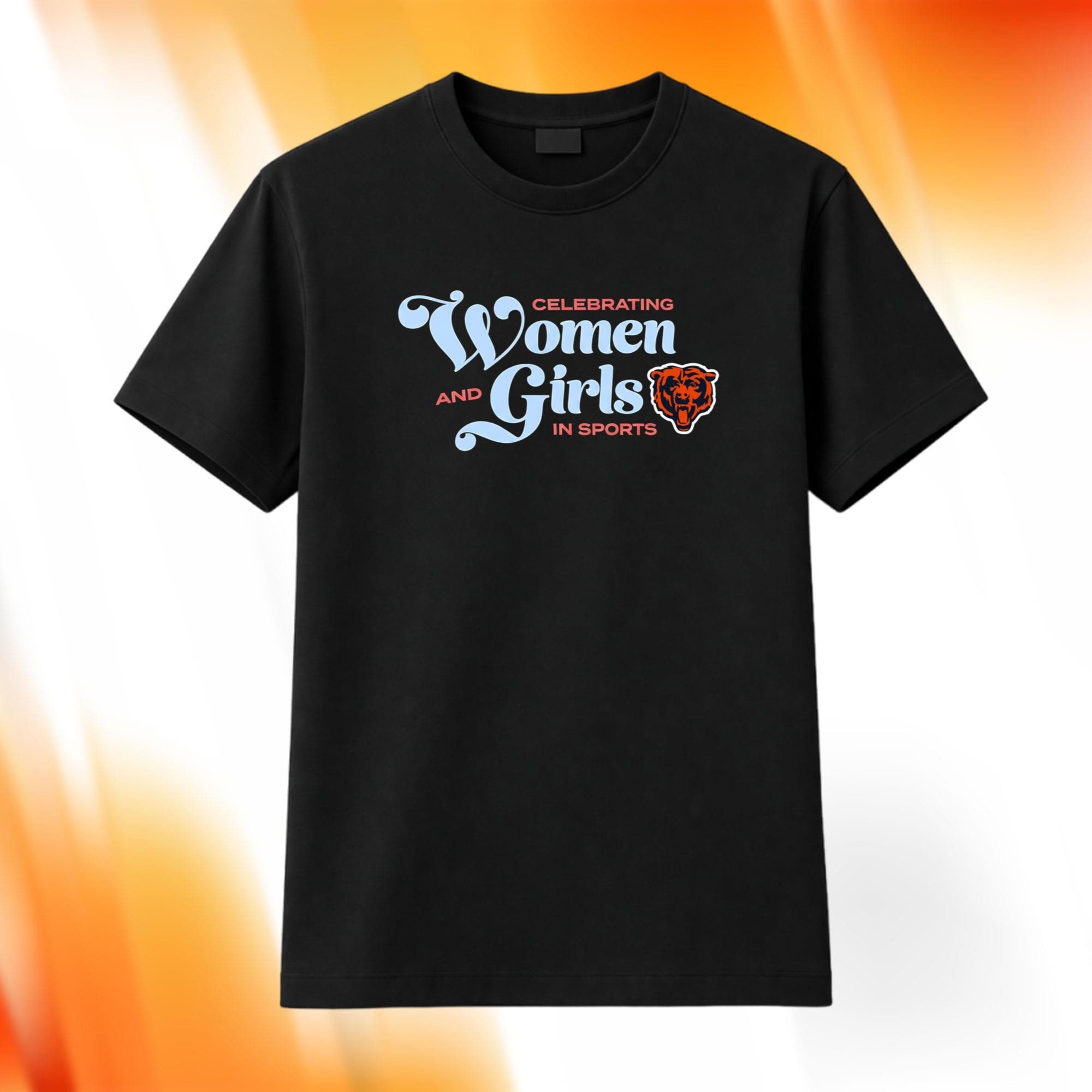 Celebrating Women And Girls In Sports Shirt Chicago Bears Merch Present for Friends - Kdjoy