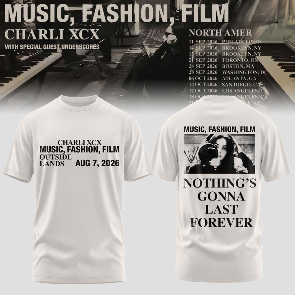 Charli XCX Merch Music Fashion Film 2026 Tour T-Shirt Nothing's Gonna Last Forever Shirt Gifts - Kdjoy Charli XCX Merch Music Fashion Film 2026 Tour T-Shirt Nothing's Gonna Last Forever Shirt Gifts - Kdjoy