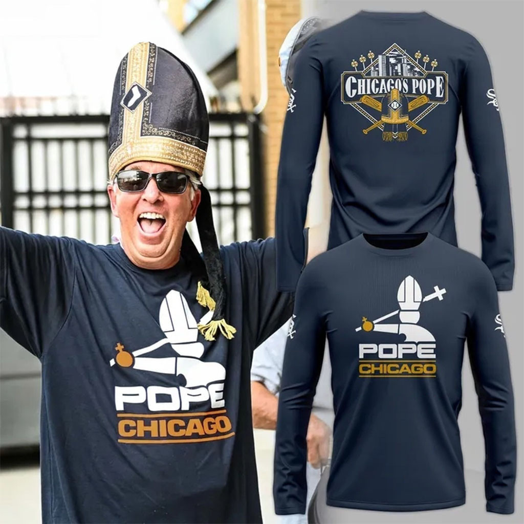 Chicago White Sox Chicago Pope 2026 Long Sleeve Shirt White Sox Merch Gift For Baseball Fans - Kdjoy