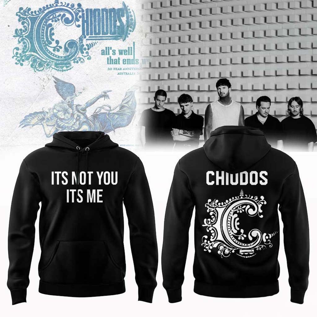 Chiodos Concert It's Not You It's Me Tour 2026 Hoodie Chiodos Merch Presents For Music Lovers - Kdjoy