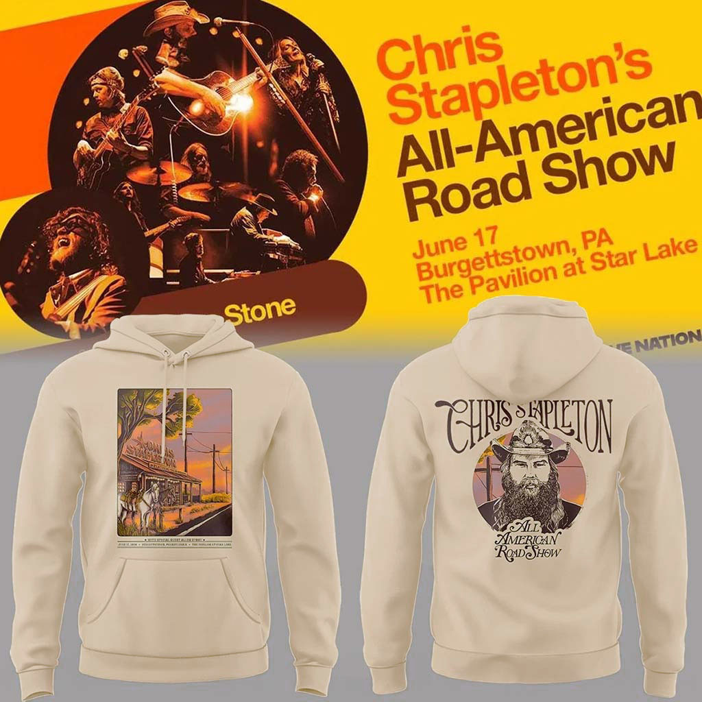 Chris Stapleton's Merch All American Road Show 2026 At Burgettstown Pennsylvania Hoodie Gifts Chris Stapleton's Merch All American Road Show 2026 At Burgettstown Pennsylvania Hoodie Gifts