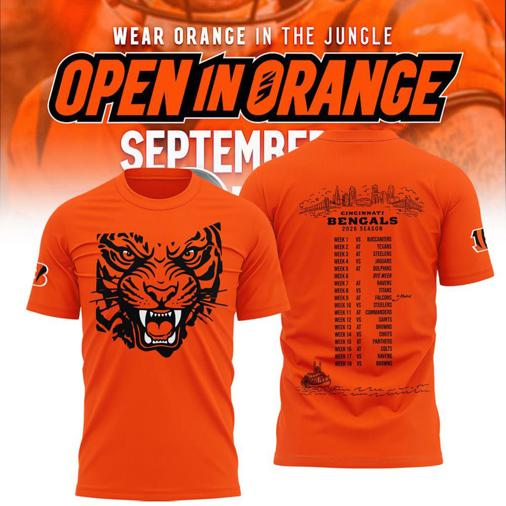 Cincinnati Bengals Open In Orange 2026 Schedule T-Shirt Bengals Merch Gift For Football Fans - Kdjoy