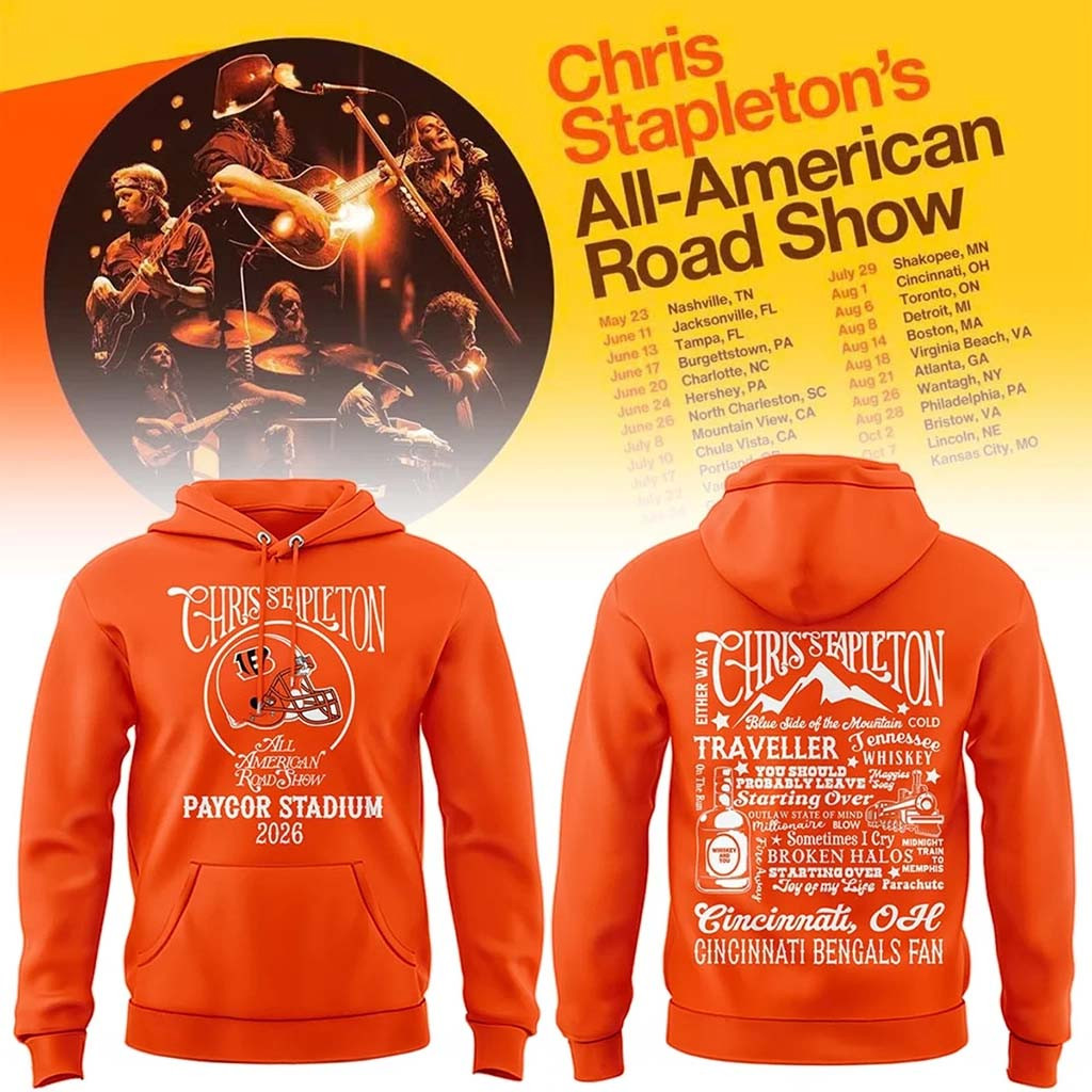 Cincinnati Bengals X Chris Stapleton All American Road Show Hoodie Cincinnati Bengals Merch - Kdjoy