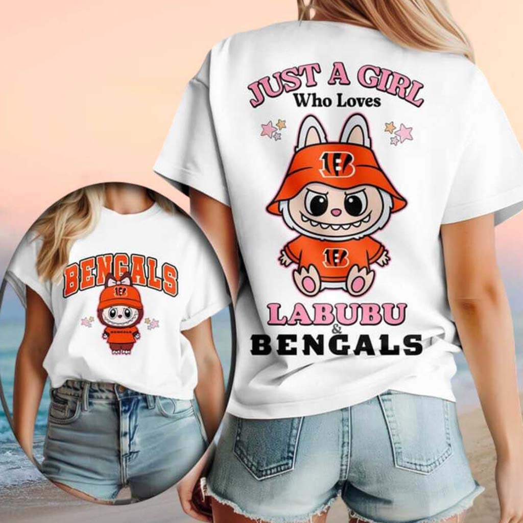 Cincinnati Bengals X Labubu Just A Girl Who Loves T-Shirt Bengals Merch Football Fan Apparel