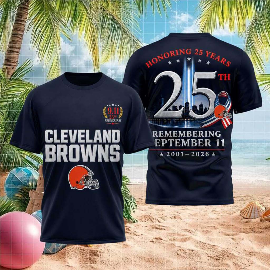 Cleveland Browns 911 25th Anniversary Honoring September 11 Shirt Cleveland Browns Merch 2026 - Kdjoy