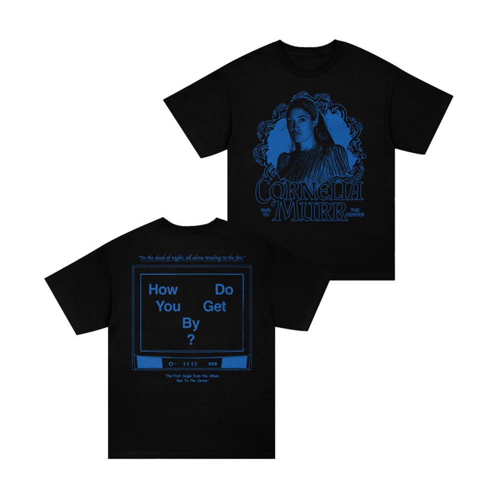 Cornelia Murr Merch 2026 How Do You Get By T-Shirt Gifts For Music Lovers - Kdjoy