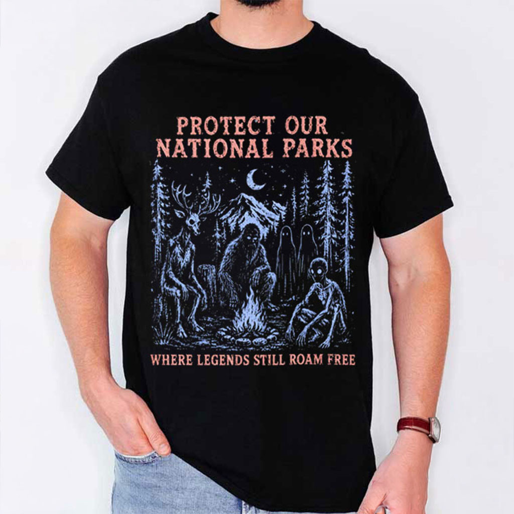Cryptid National Parks Protect Our Parks T-Shirt Where Legends Still Roam Free Shirt Gifts - Kdjoy