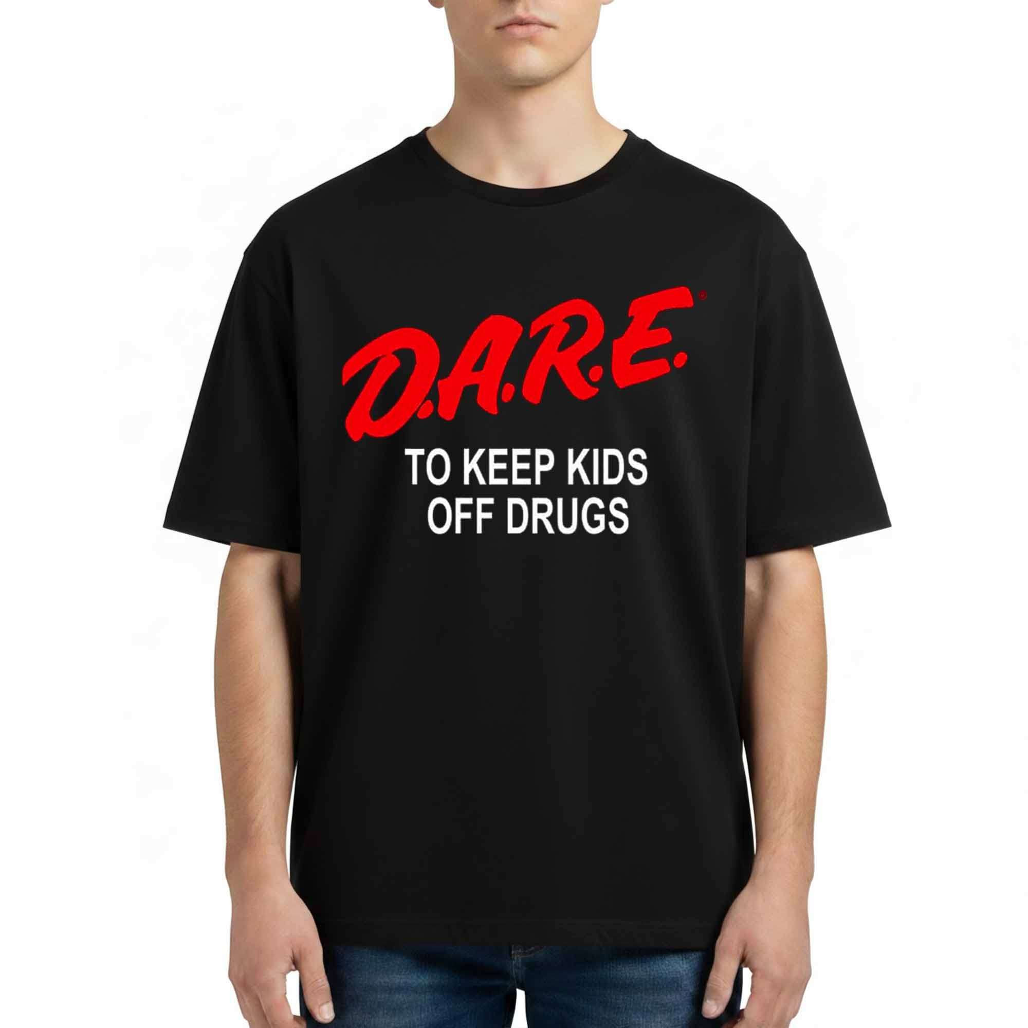 Dakota Johnson DARE To Keep Kids Off Drugs Shirt Best Gifts For Boyfriend - Kdjoy Dakota Johnson DARE To Keep Kids Off Drugs Shirt Best Gifts For Boyfriend - Kdjoy